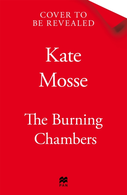Burning Chambers - Kate Mosse