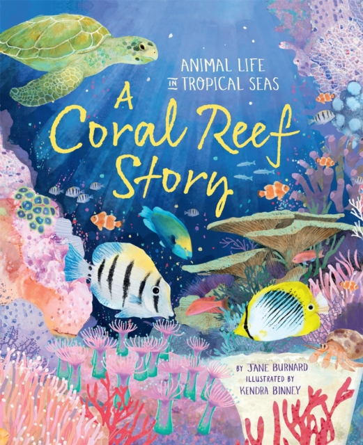 Coral Reef Story - Jane Burnard