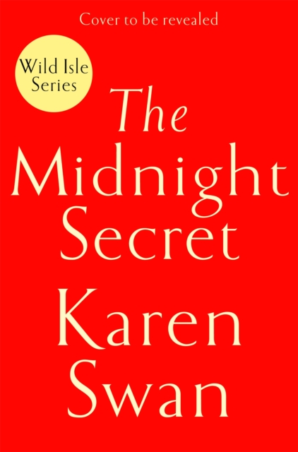 Midnight Secret - Karen Swan