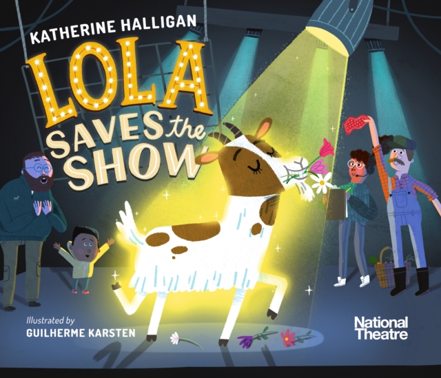 National Theatre: Lola Saves the Show - Katherine Halligan