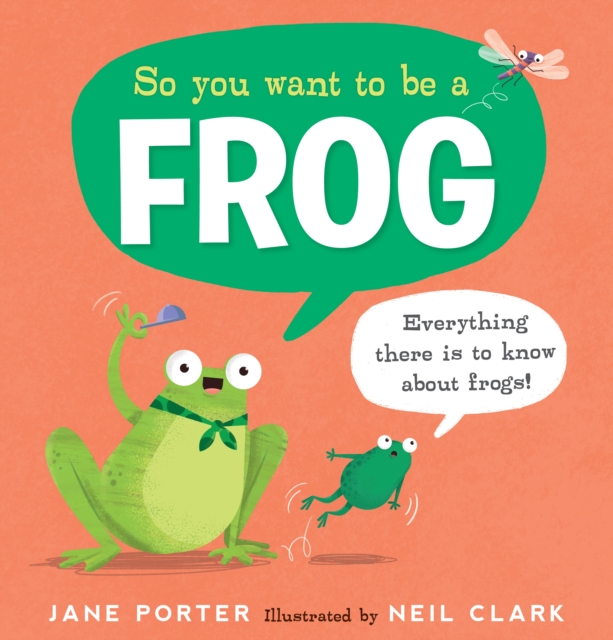 So You Want to Be a Frog - Jane Porter