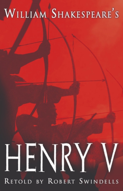 Henry V - Robert Swindells