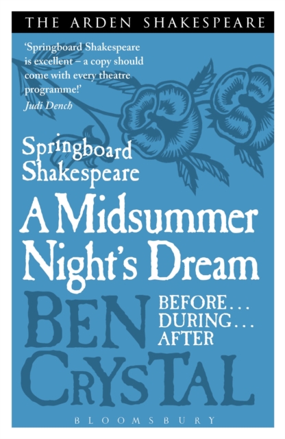 Springboard Shakespeare: A Midsummer Night's Dream - Ben Crystal