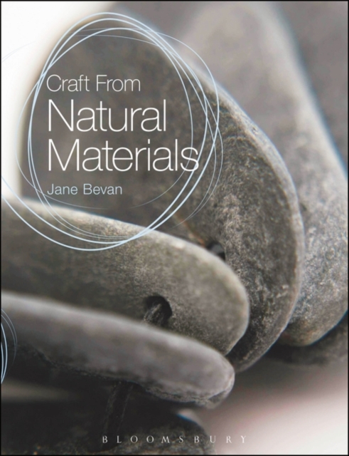 Craft From Natural Materials - Jane Bevan