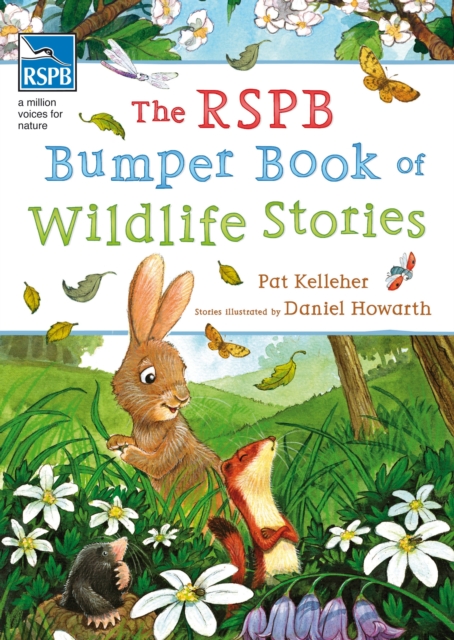 RSPB Bumper Book of Wildlife Stories - Pat (author) Kelleher