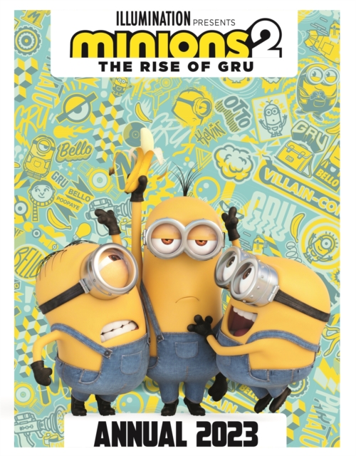 Minions 2: The Rise of Gru Official Annual 2023 - 