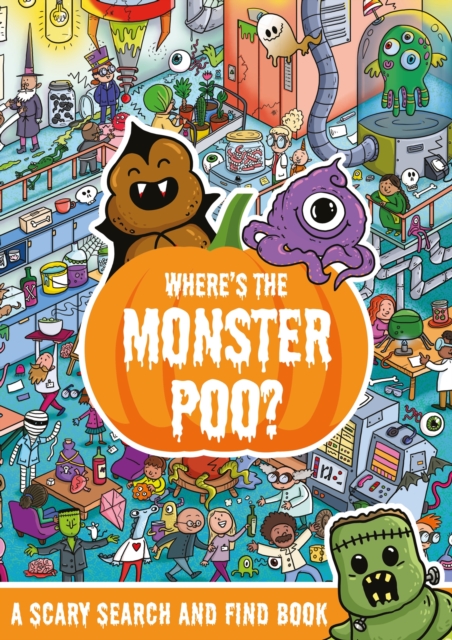 Where's the Monster Poo? - Alex Hunter