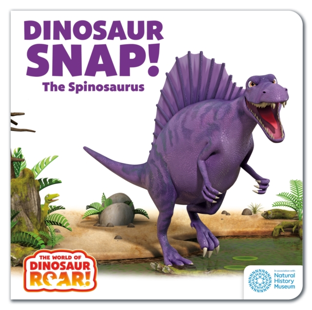 World of Dinosaur Roar!: Dinosaur Snap! The Spinosaurus: Book 5 - Peter Curtis