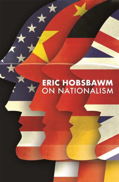 On Nationalism - Eric Hobsbawm