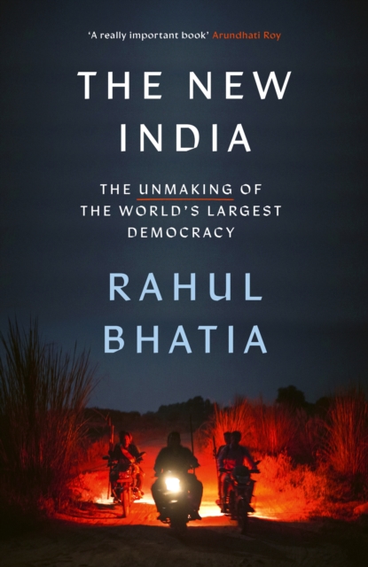 New India - Rahul Bhatia