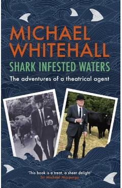 Coperta cărții 'Shark-Infested Waters - Michael Whitehall'