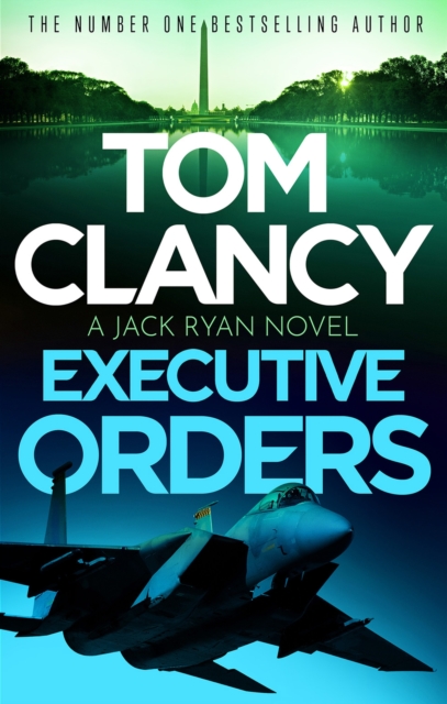 Executive Orders - Tom Clancy