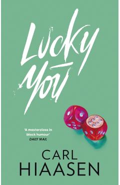 Poza produsului Lucky You - Carl Hiaasen