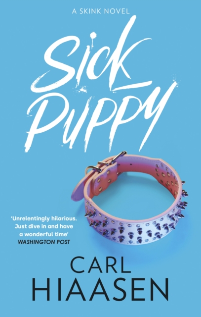 Sick Puppy - Carl Hiaasen