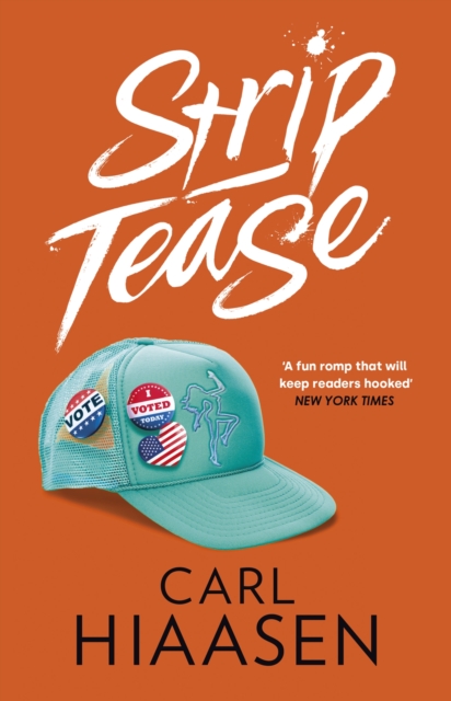 Strip Tease - Carl Hiaasen