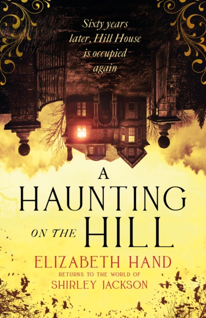 Haunting on the Hill - Elizabeth Hand