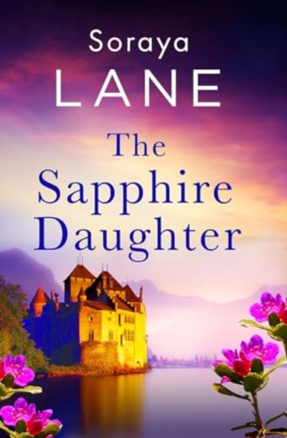 Sapphire Daughter - Soraya Lane