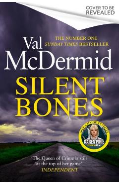 Coperta cărții 'Silent Bones - Val Mcdermid'