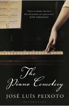 Coperta cărții 'Piano Cemetery - Jose Luis Peixoto'