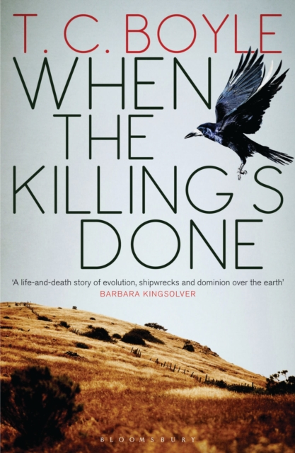 Coperta cărții 'When the Killing's Done - T. C. Boyle'