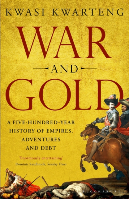 Coperta cărții 'War and Gold - Kwasi Kwarteng'
