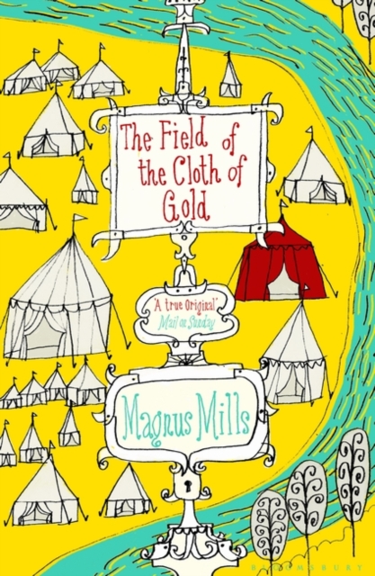 Field of the Cloth of Gold - Magnus Mills