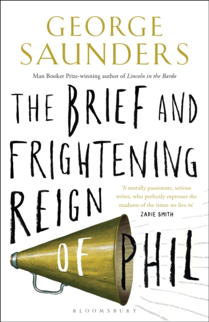 Brief and Frightening Reign of Phil - George Saunders