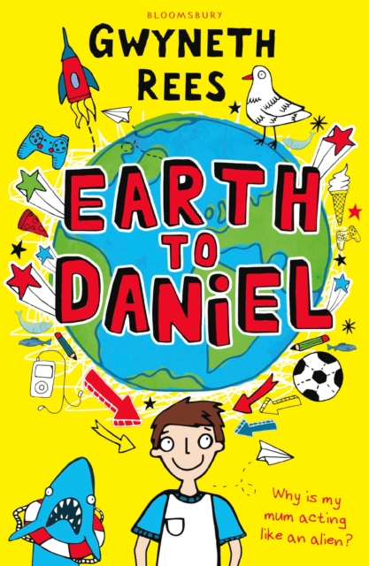 Earth to Daniel - Gwyneth Rees