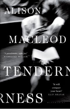Coperta cărții 'Tenderness - Macleod Alison Macleod'