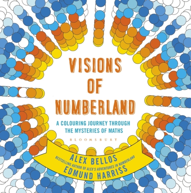 Visions of Numberland - Alex|harriss Bellos