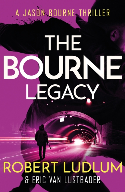 Robert Ludlum's The Bourne Legacy - Robert|van Lustbader Ludlum