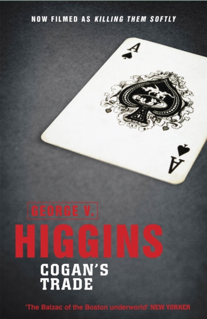 Cogan's Trade - George V. Higgins