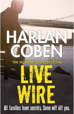 Coperta cărții 'Live Wire - Harlan Coben'