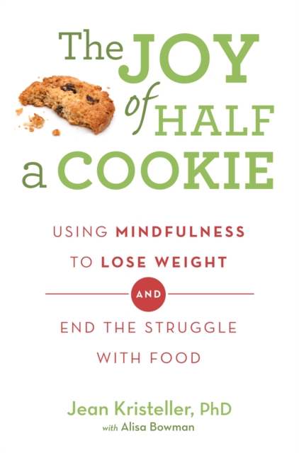 Joy of Half A Cookie - Jean|bowman Kristeller