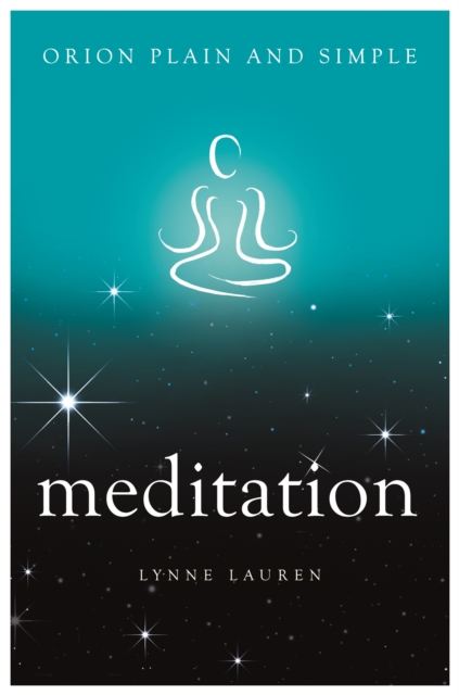Meditation, Orion Plain and Simple - Lynne Lauren