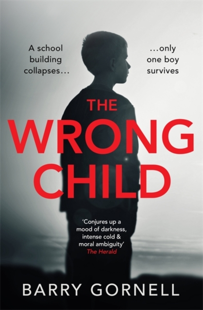 Wrong Child - Barry Gornell