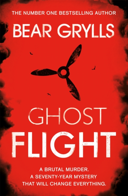 Bear Grylls: Ghost Flight - Bear Grylls