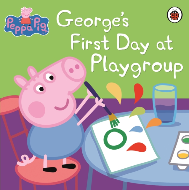 Peppa Pig: George's First Day at Playgroup - 