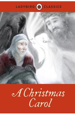 Coperta cărții 'Ladybird Classics: A Christmas Carol - Charles Dickens'