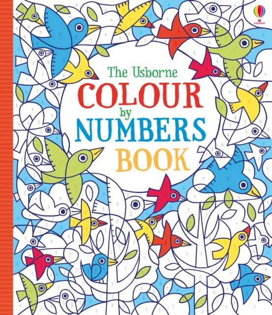 Colour by Numbers Book - Fiona Watt