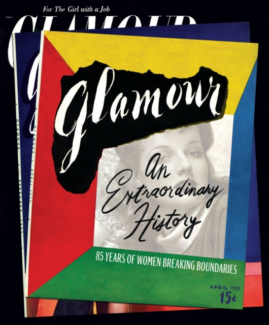 Glamour: An Extraordinary History - Natasha|wolle Pearlman