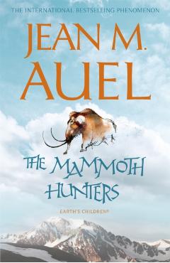 Coperta cărții 'Mammoth Hunters - Jean M. Auel'