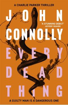 Coperta cărții 'Every Dead Thing - John Connolly'