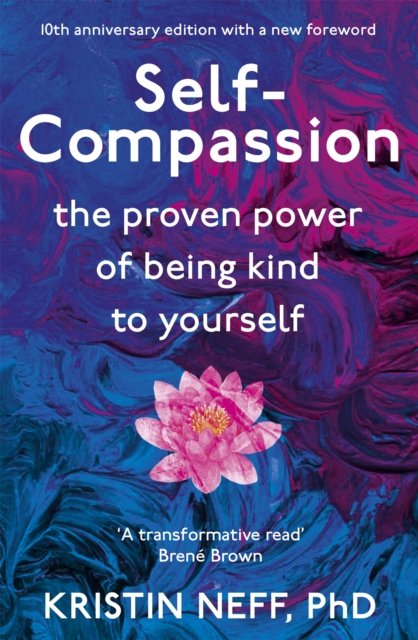 Self-Compassion - Kristin Neff