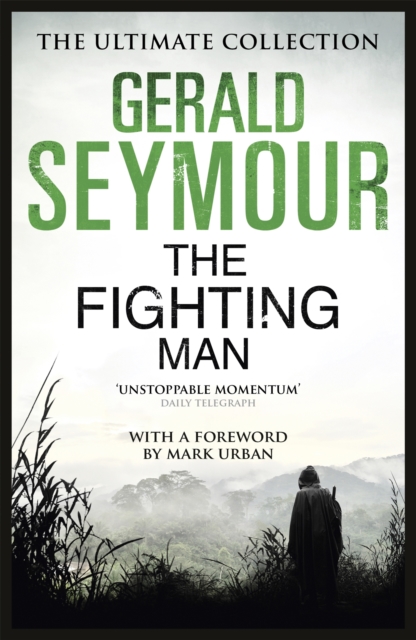 Fighting Man - Gerald Seymour