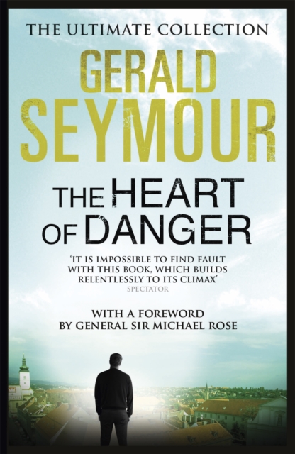 Heart of Danger - Gerald Seymour