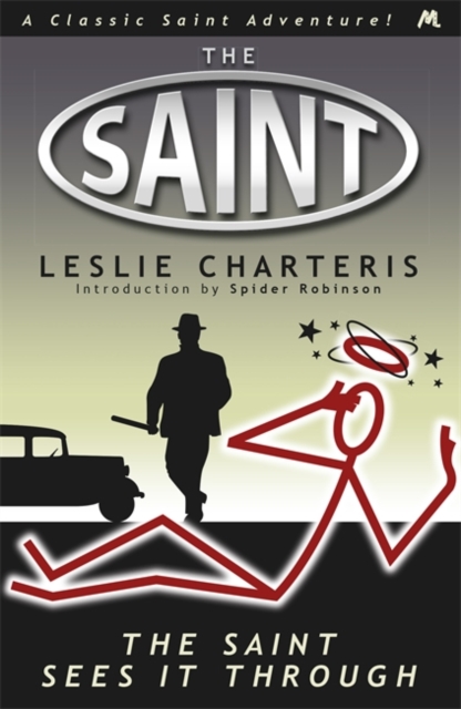 Saint Sees It Through - Leslie Charteris