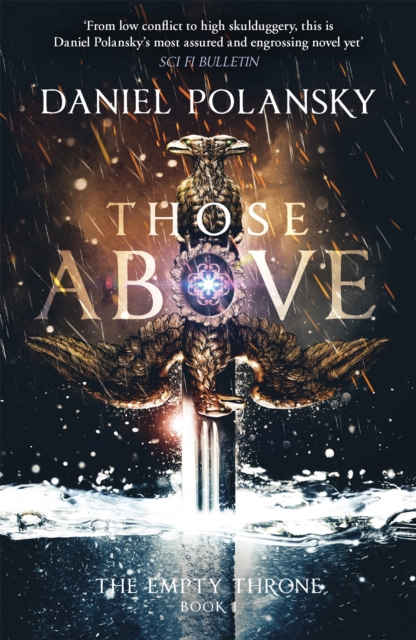 Those Above: The Empty Throne Book 1 - Daniel Polansky