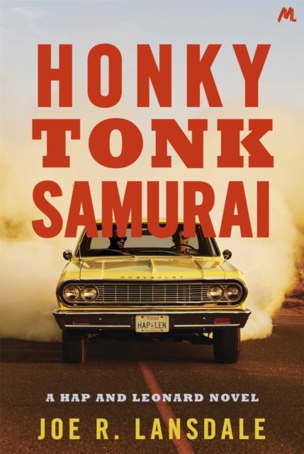 Honky Tonk Samurai - Joe R. Lansdale