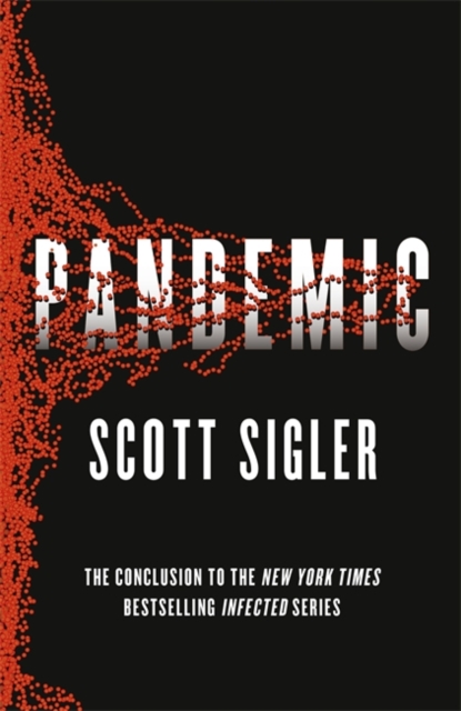 Pandemic - Scott Sigler